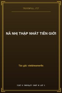 Nã Nhị Thập Nhất Tiên Giới
