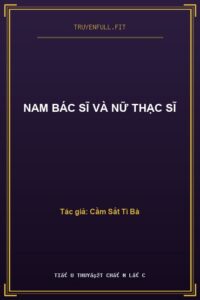 Nam Bác Sĩ Và Nữ Thạc Sĩ
