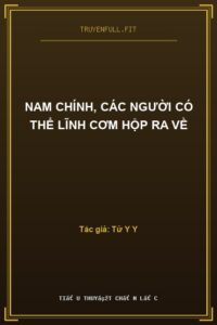 Nam Chính, Các Người Có Thể Lĩnh Cơm Hộp Ra Về