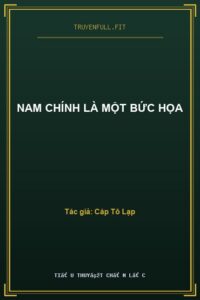Nam Chính Là Một Bức Họa
