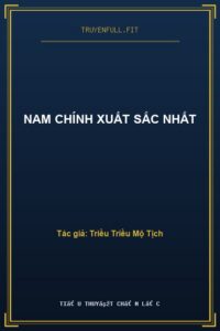 Nam Chính Xuất Sắc Nhất