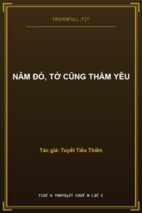 Năm Đó, Tớ Cũng Thầm Yêu