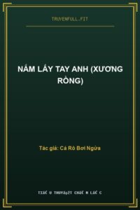 Nắm Lấy Tay Anh (Xương Rồng)