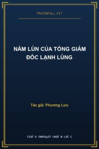 Nấm Lùn Của Tống Giám Đốc Lạnh Lùng