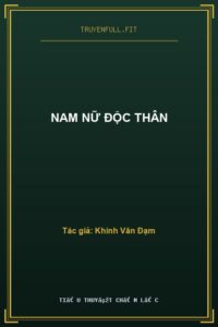 Nam Nữ Độc Thân