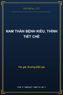 Nam Thần Bệnh Kiều, Thỉnh Tiết Chế