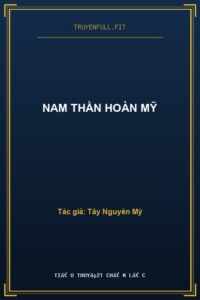 Nam Thần Hoàn Mỹ