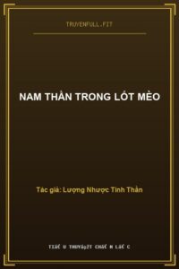 Nam Thần Trong Lốt Mèo