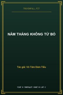 Năm Tháng Không Từ Bỏ