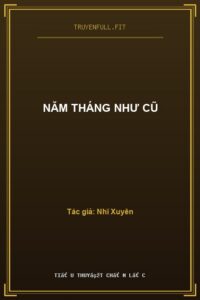 Năm Tháng Như Cũ