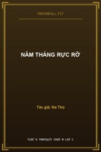 Năm Tháng Rực Rỡ