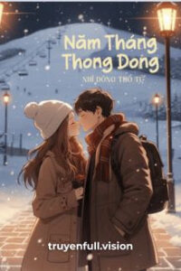 Năm Tháng Thong Dong – Nhĩ Đông Thố Tử