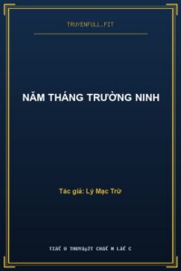 Năm Tháng Trường Ninh