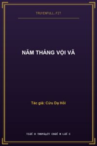 Năm Tháng Vội Vã