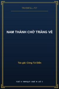 Nam Thành Chờ Trăng Về
