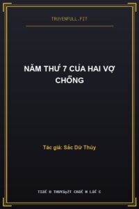 Năm thứ 7 Của Hai Vợ Chồng