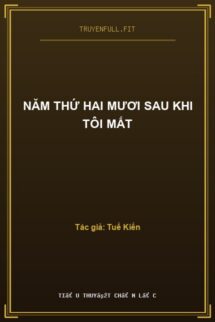Năm Thứ Hai Mươi Sau Khi Tôi Mất