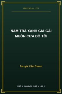 Nam Trà Xanh Giả Gái Muốn Cưa Đổ Tôi