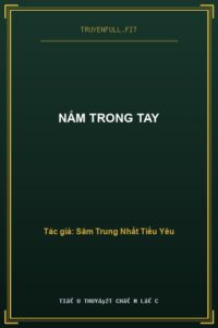 Nắm Trong Tay