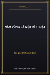 Nằm Vùng Là Một Kĩ Thuật