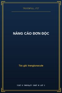 Nàng Cáo Đơn Độc