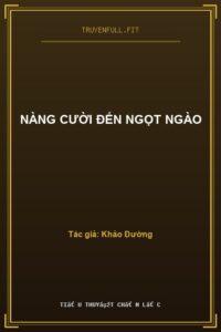 Nàng Cười Đến Ngọt Ngào