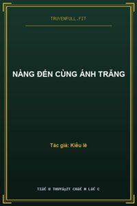 Nàng Đến Cùng Ánh Trăng
