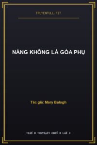 Nàng Không Là Góa Phụ
