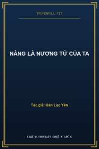 Nàng Là Nương Tử Của Ta