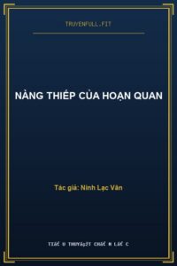 Nàng Thiếp Của Hoạn Quan