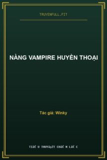 Nàng Vampire Huyền Thoại