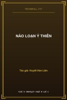 Náo Loạn Ỷ Thiên