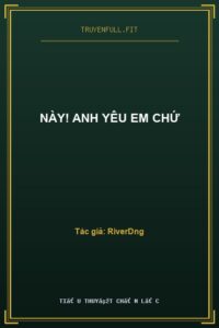 Này! Anh Yêu Em Chứ