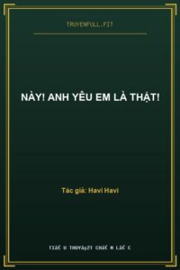 Này! Anh Yêu Em Là Thật!