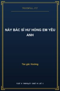 Này Bác Sĩ Hư Hỏng Em Yêu Anh
