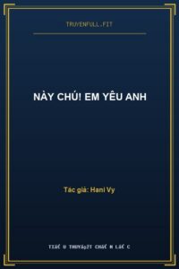 Này Chú! Em Yêu Anh