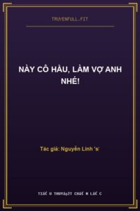 Này Cô Hầu, Làm Vợ Anh Nhé!