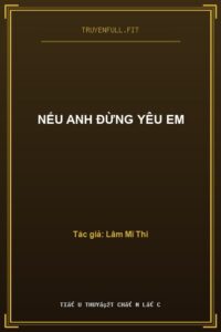 Nếu Anh Đừng Yêu Em