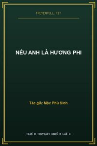 Nếu Anh Là Hương Phi