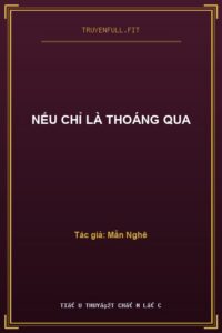 Nếu Chỉ Là Thoáng Qua