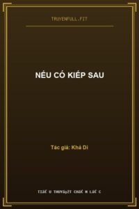 Nếu Có Kiếp Sau
