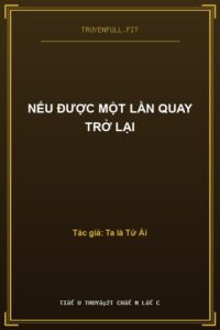Nếu Được Một Lần Quay Trở Lại
