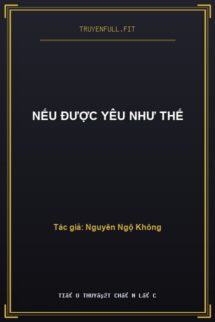 Nếu Được Yêu Như Thế