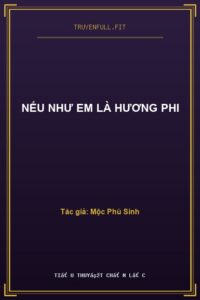 Nếu Như Em Là Hương Phi