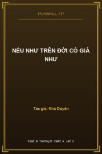 Nếu Như Trên Đời Có Giá Như