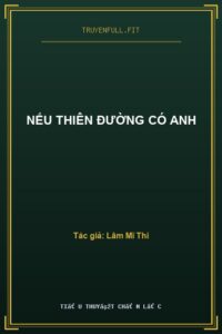 Nếu Thiên Đường Có Anh
