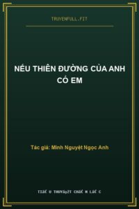 Nếu Thiên Đường Của Anh Có Em