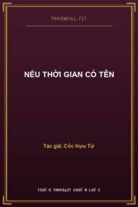 Nếu Thời Gian Có Tên