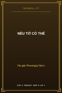 Nếu Tớ Có Thể