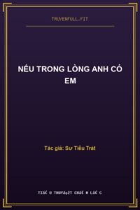 Nếu Trong Lòng Anh Có Em